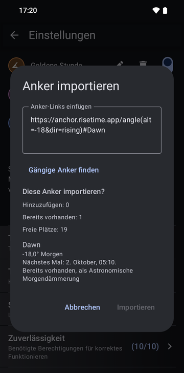 Das Fenster Anker importieren mit dem eingefügten Link https://anchor.risetime.app/angle(alt=-18&dir=rising)#Dawn im Feld und der Vorschau Diese Anker importieren?: Hinzuzufügen: 0, Bereits vorhanden: 1, Freie Plätze: 19, dazu Dawn, −18,0° Morgen, bereits vorhanden als Astronomische Morgendämmerung.