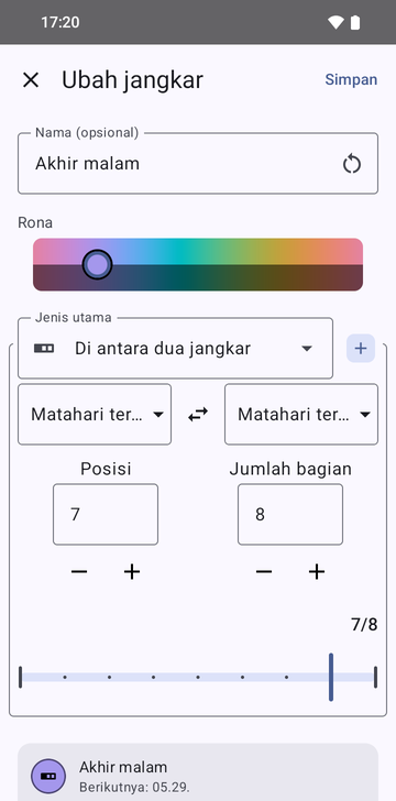 Layar Edit anchor pada Between two anchors, bernama Last part of the night: dari Sunset ke Sunrise, Position 7 dan Number of parts 8, tampil sebagai 7/8 pada penggeser, dengan pratinjau bertuliskan Next: 05:29.
