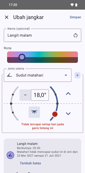Layar Edit anchor pada A solar angle, bernama Night sky, dengan sudut disetel ke 18.0° di sisi petang, peringatan merah, Not reached every day at this latitude, dan kartu pratinjau bertuliskan Next: 20:30 dan The sun does not reach this angle here from May 23, 2027 to July 21, 2027, dengan tombol Add a limit.