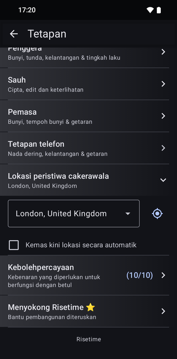 Tetapan Risetime dengan bahagian Celestial events location terbuka: London, United Kingdom dalam senarai juntai bawah, butang lokasi di sebelahnya, dan kotak Auto-update location yang tidak ditandakan. Baris Reliability di bawahnya berbunyi (10/10).