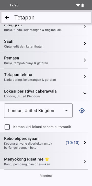 Tetapan Risetime dengan bahagian Celestial events location terbuka: London, United Kingdom dalam senarai juntai bawah, butang lokasi di sebelahnya, dan kotak Auto-update location yang tidak ditandakan. Baris Reliability di bawahnya berbunyi (10/10).