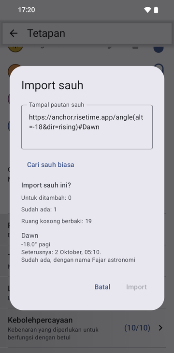 Tetingkap Import anchors dengan pautan https://anchor.risetime.app/angle(alt=-18&dir=rising)#Dawn yang ditampal dalam medan Paste anchor links, dan pratonton Import these anchors? berbunyi To add: 0, Already there: 1, Free places left: 19, kemudian Dawn, -18.0° morning, Next: October 2, 05:10, Already there, as Astronomical dawn. Butang Import berwarna kelabu.