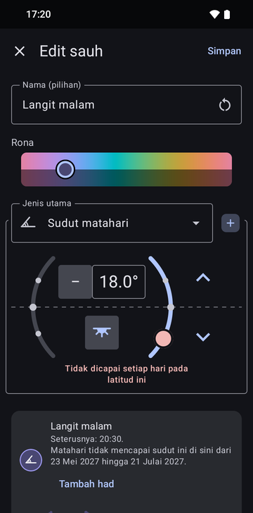 Skrin Edit anchor pada A solar angle, bernama Night sky, dengan sudut ditetapkan pada 18.0° di sebelah petang, amaran merah, Not reached every day at this latitude, dan kad pratonton berbunyi Next: 20:30 dan The sun does not reach this angle here from May 23, 2027 to July 21, 2027, dengan butang Add a limit.