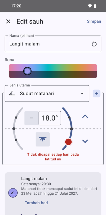 Skrin Edit anchor pada A solar angle, bernama Night sky, dengan sudut ditetapkan pada 18.0° di sebelah petang, amaran merah, Not reached every day at this latitude, dan kad pratonton berbunyi Next: 20:30 dan The sun does not reach this angle here from May 23, 2027 to July 21, 2027, dengan butang Add a limit.