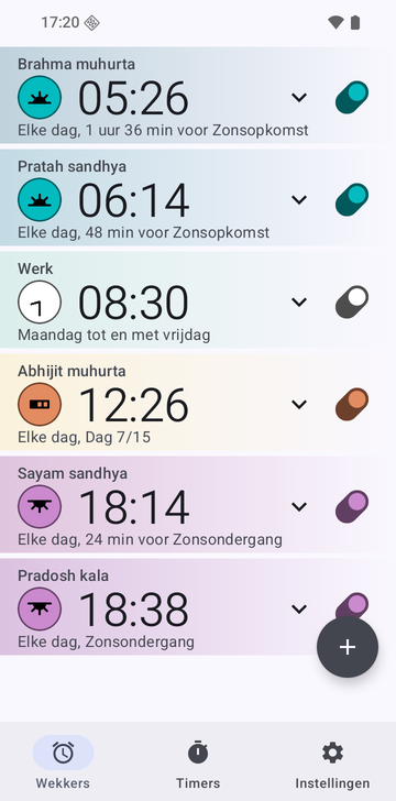 Wekkerlijst van Risetime met zes wekkers: Brahma muhurta om 05:26 (1 uur 36 min voor Zonsopkomst), Pratah sandhya om 06:14 (48 min voor Zonsopkomst), Werk om 08:30 van maandag tot en met vrijdag, Abhijit muhurta om 12:26 (Dag 7/15), Sayam sandhya om 18:14 (24 min voor Zonsondergang) en Pradosh kala om 18:38 (Zonsondergang). De praktijkwekkers gaan elke dag af.