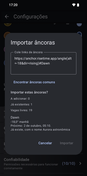 A janela Importar âncoras com o link https://anchor.risetime.app/angle(alt=-18&dir=rising)#Dawn colado no campo e a prévia Importar estas âncoras?: A adicionar 0, Já existentes 1, Vagas livres 19, e a âncora Dawn, que já existe como Aurora astronômica.