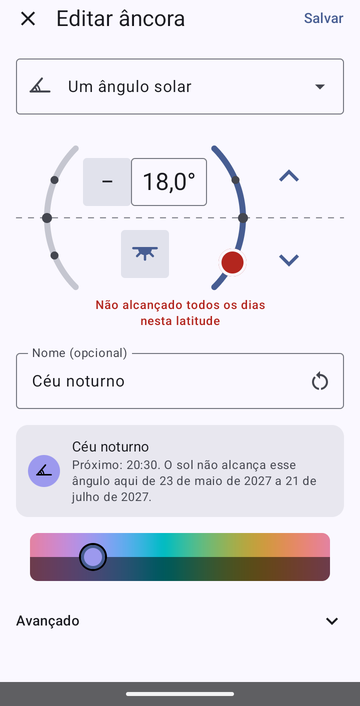 O editor de âncora em Um ângulo solar, ajustado em 18,0° abaixo do horizonte à noite, com o aviso Não alcançado todos os dias nesta latitude, chamado Céu noturno, com a prévia: Próximo: 20:30. O sol não alcança esse ângulo aqui de 23 de maio de 2027 a 21 de julho de 2027.